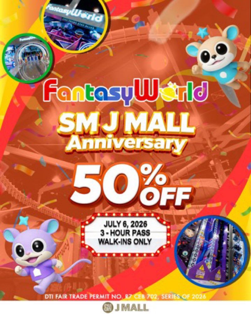 FantasyWorld at SM J Mall Celebrates First Anniversary with Whole-Day 50% Off Promo
