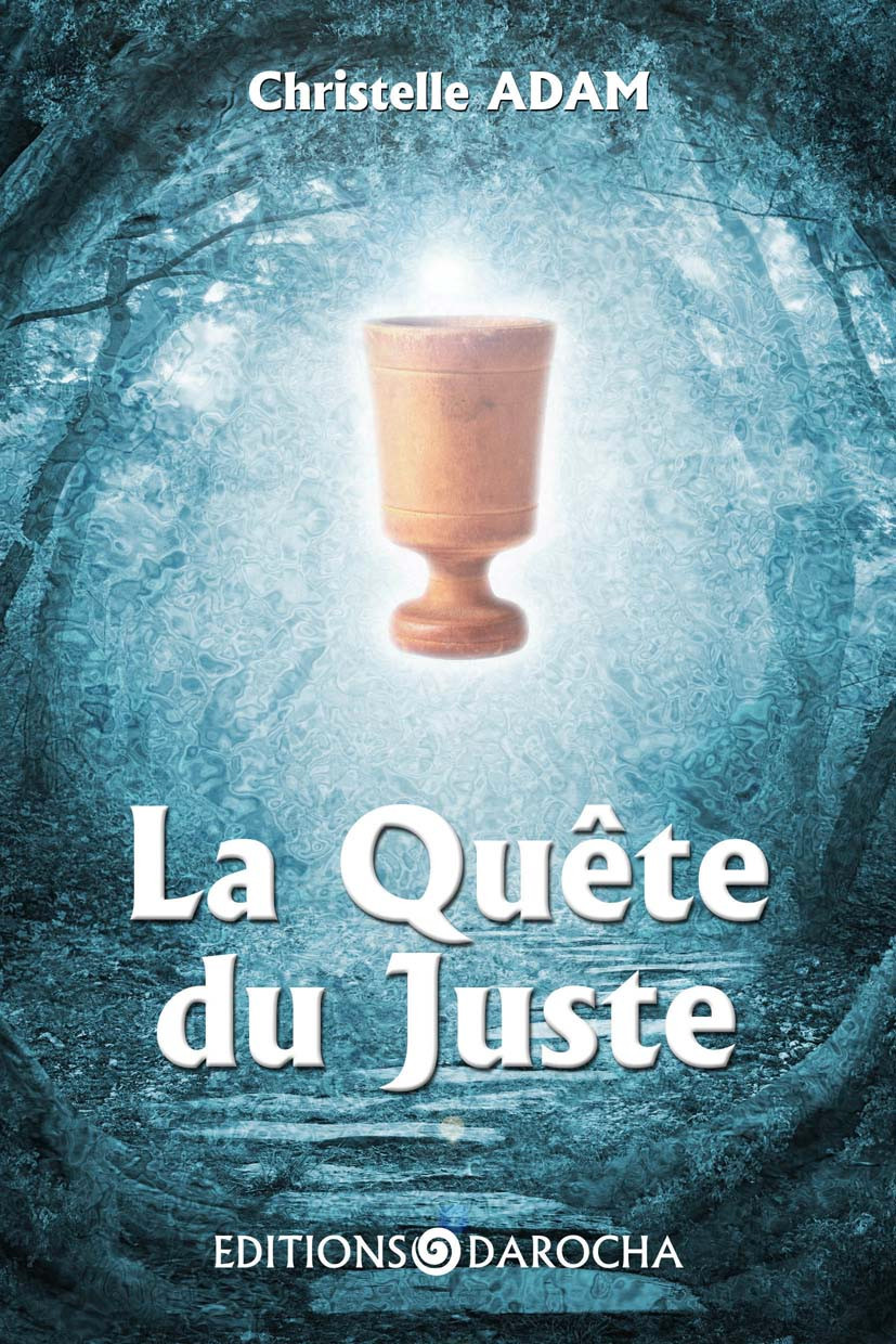 La Quête du Juste