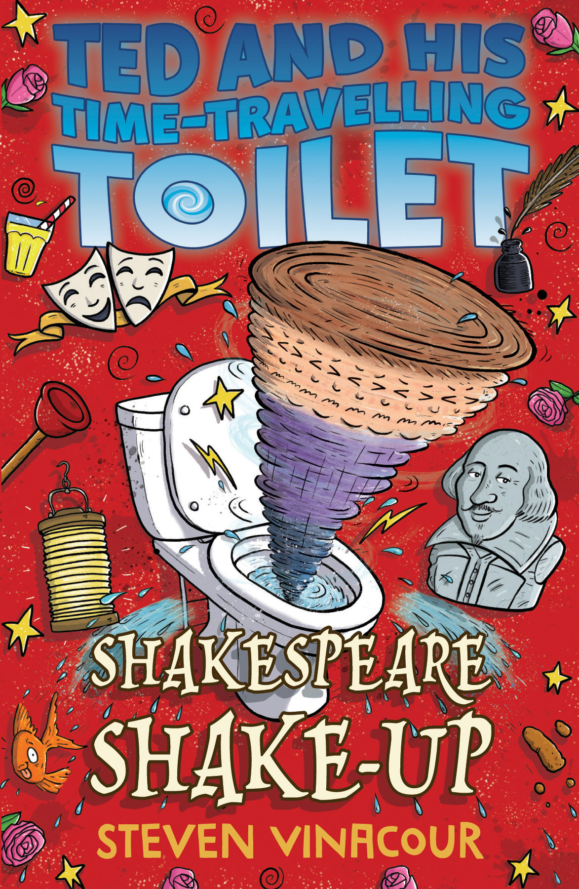SHAKESPEARE SHAKEUP - A Ted and His Time-Travelling Toilet story.  Age 7+