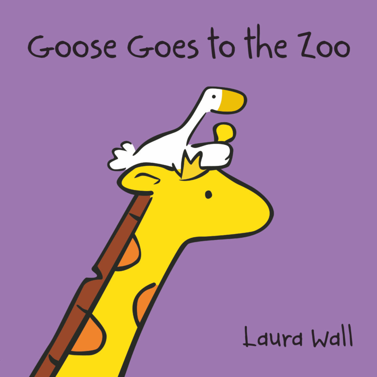 GOOSE GOES TO THE ZOO Age 2+