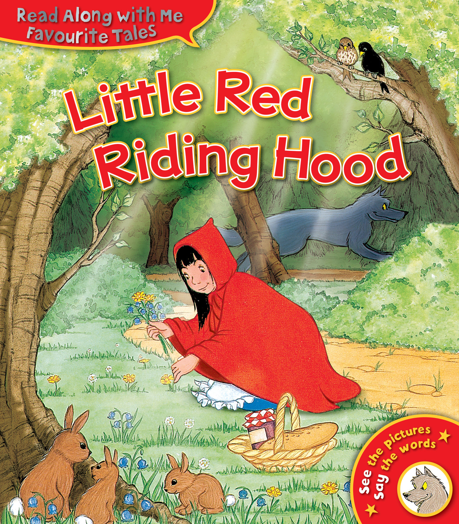 Read Along With Me, Favourite Tales - LITTLE RED RIDING HOOD, (A See & Say book)