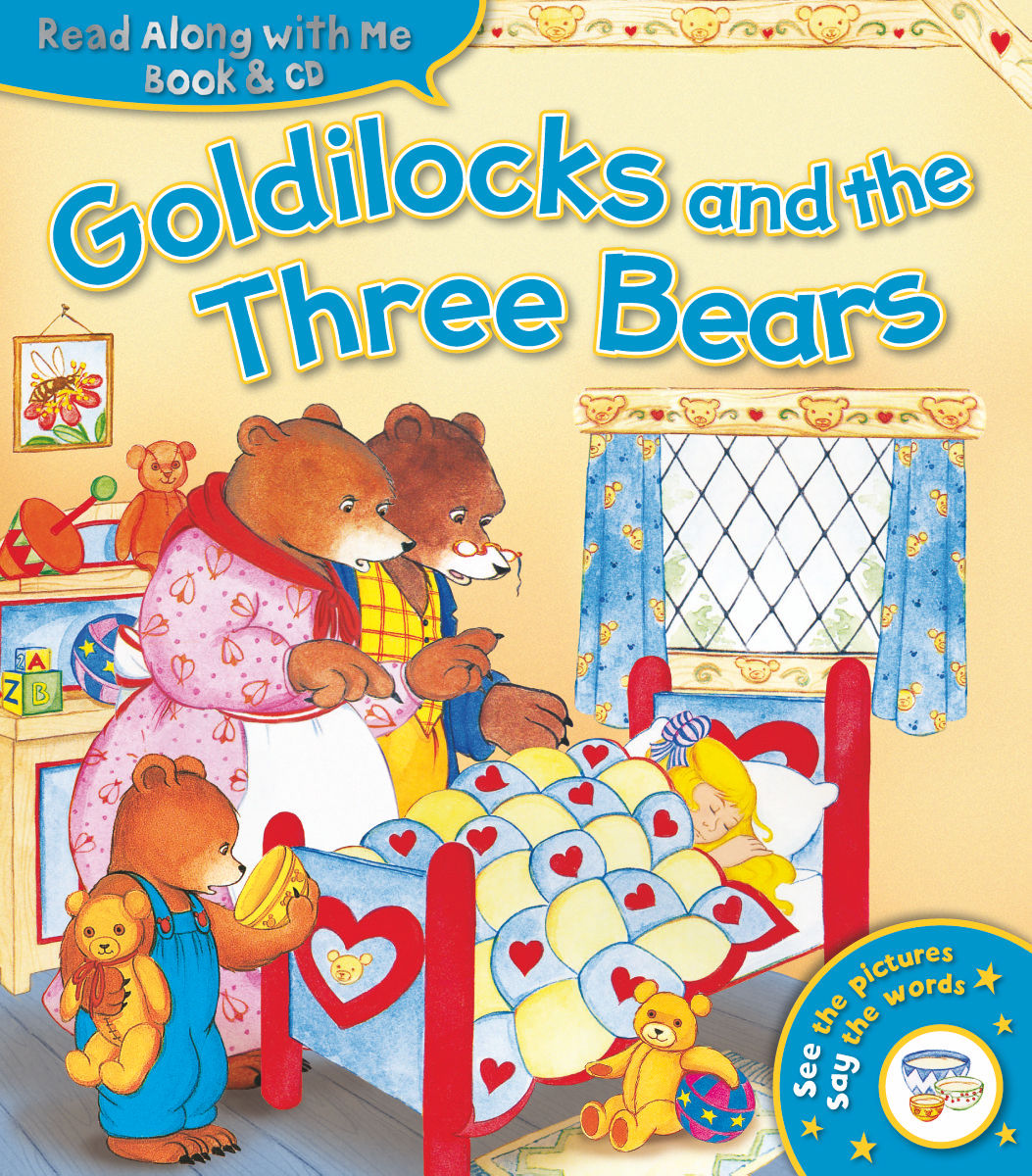 Read Along with Me - GOLDILOCKS AND THE THREE BEARS, Book & CD. Age 4+