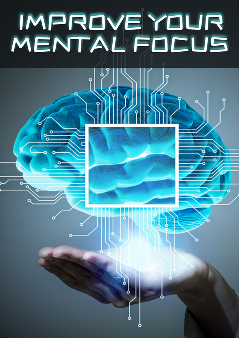 Improve Your Mental Focus