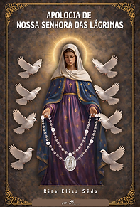 APOLOGIA DE NOSSA SENHORA DAS LÁGRIMAS (3).png