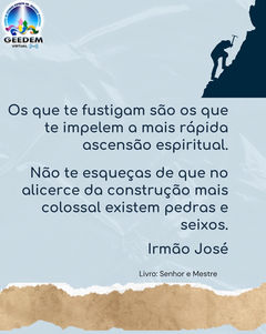 Os que te fustigam Mensagem Irmão José