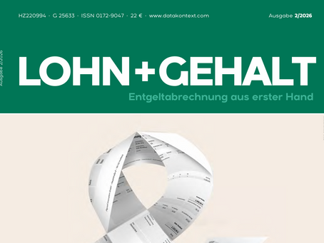 Titelseite der Fachzeitschrift Lohn+Gehalt Ausgabe 2/2026
