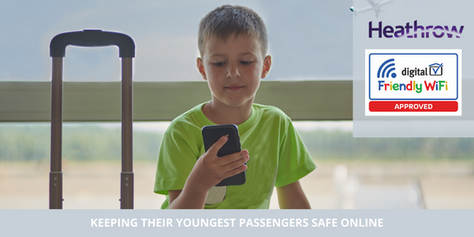 Heathrow Airport receives Friendly WiFi Certification