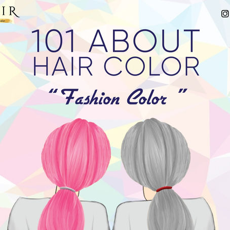 101 About Hair Color - Fashion Color
