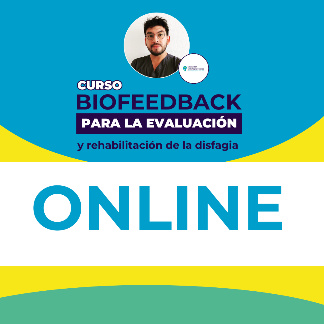 Curso Online: Biofeedback para la evaluación y rehabilitación de la disfagia
