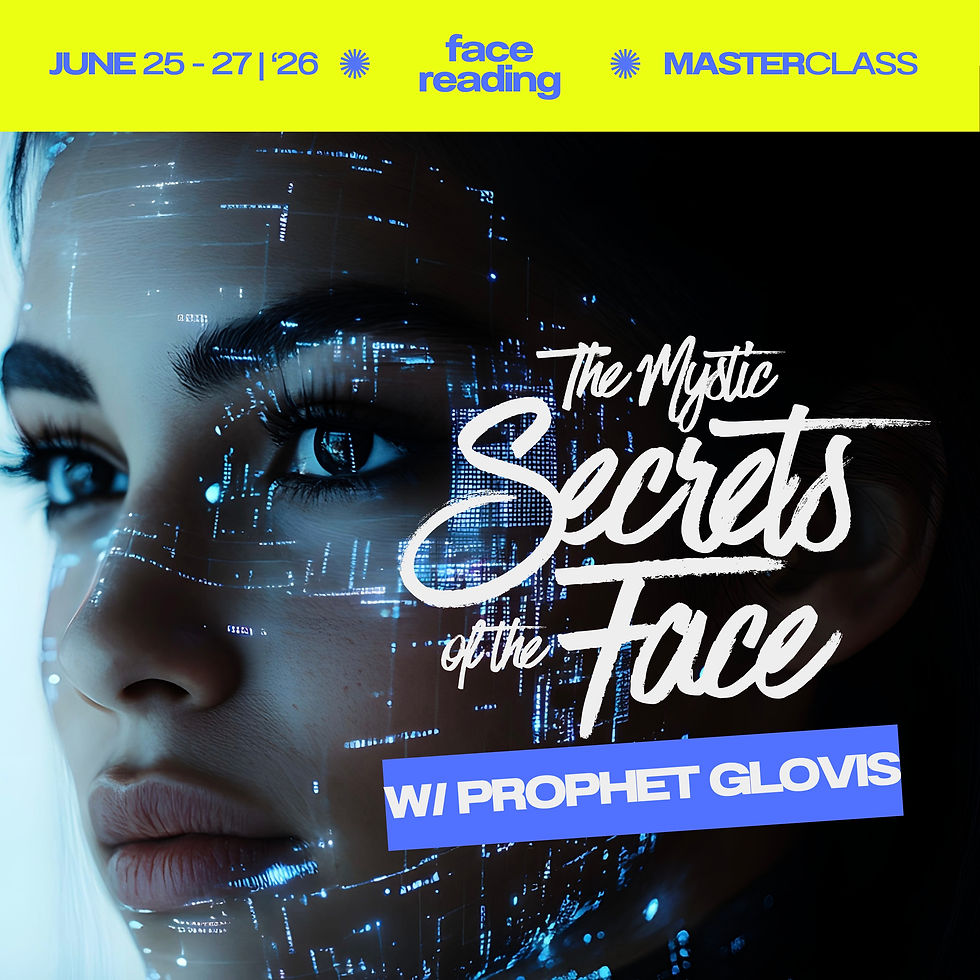 FACE READING: The Mystic Secrets Of The Face / with Prophet Glovis