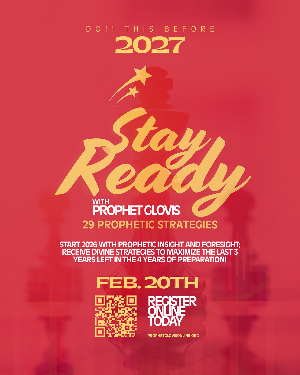 DO THIS BEFORE 2027 | STAY READY with Prophet Glovis