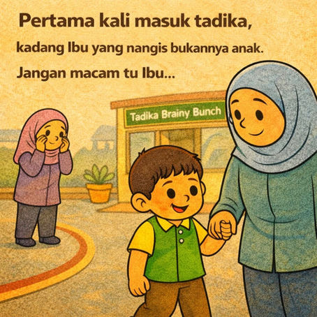 Kadang kadang, yang paling susah hadap hari pertama tadika bukan anak. Ibu ayah.