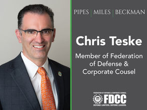 Christopher teske Joins the Federation of Defense and Corporate Counsel