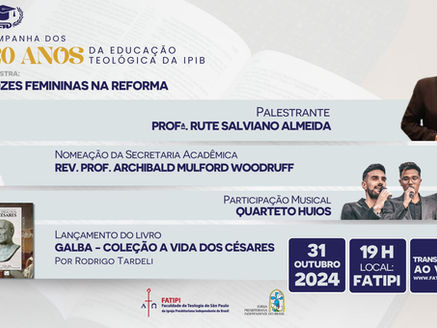 CAMPANHA DOS 120 ANOS DA EDUCAÇÃO TEOLÓGICA DA IPIB