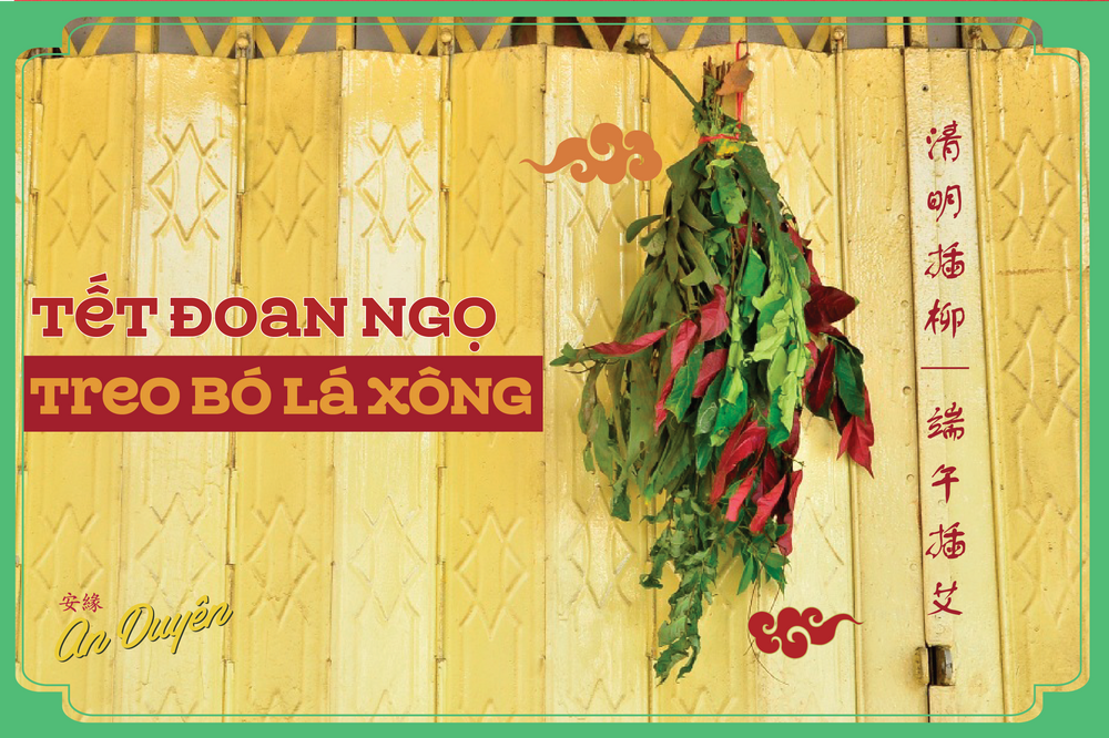 [CHUYỆN CHỢ LỚN] - Bó lá xông treo trước cửa ngày Tết Đoan Ngọ