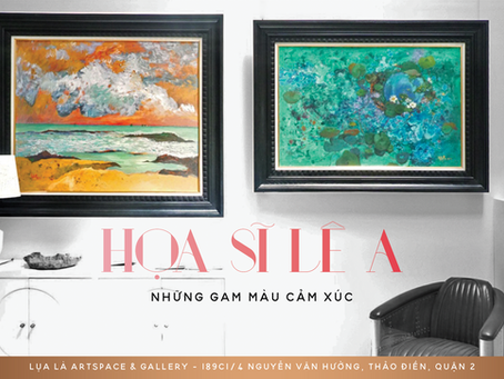 TÁC PHẨM AO SEN VÀ BIỂN CHIỀU - CỦA HỌA SĨ LÊ A