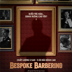 HIGHFIVE ƯU ĐÃI TÁI ĐỊNH VỊ THƯƠNG HIỆU - BESPOKE BARBERING - TIỆM TÓC CÁ NHÂN HOÁ KIỂU TÓC.
