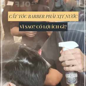 VÌ SAO PHẢI XỊT NƯỚC TRƯỚC KHI CẮT TÓC?