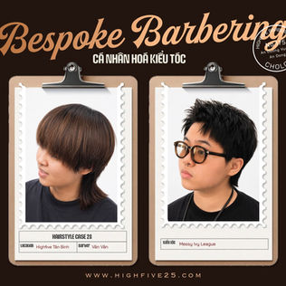 Tinh Tế & Đột Phá: Hành Trình Thay Đổi Phong Cách Cùng Nữ Barber Vân Vân (Highfive Barbershop Tân Bình)