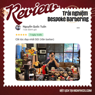 CẮT TÓC ĐẸP SÀI GÒN Ở ĐÂU? REVIEW CHÂN THỰC VỀ TRẢI NGHIỆM CẮT TÓC 5 SAO TẠI HIGHFIVE BARBERSHOP