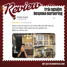 REVIEW HIGHFIVE BARBERSHOP TÂN BÌNH - NGHỆ THUẬT BESPOKE BARBERING