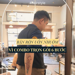 ƯU ĐÃI UỐN VÀ NHUỘM TÓC - COMBO 6 BƯỚC TỪ 599,000