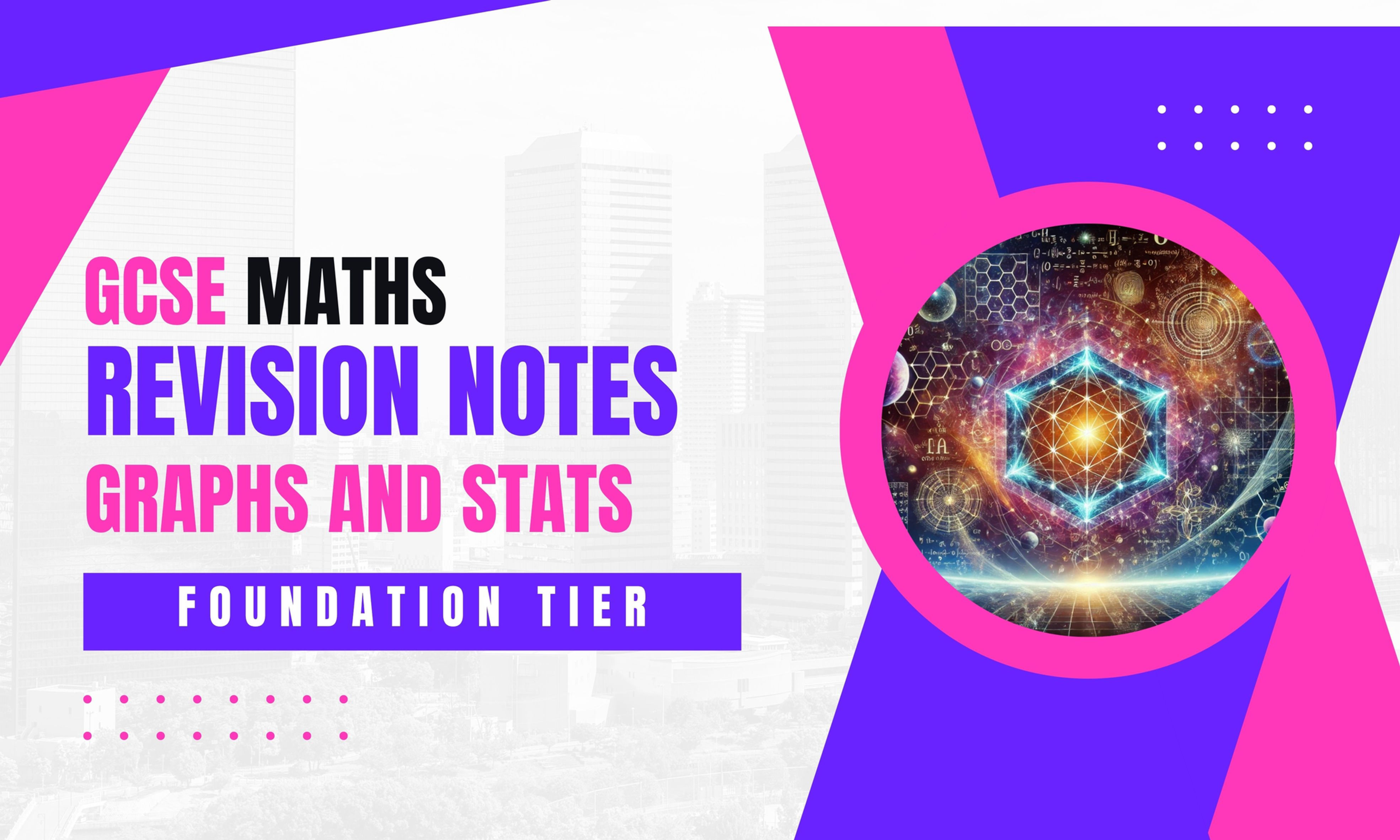 GCSE Maths Graphs and Stats Revision Notes: Foundation Tier