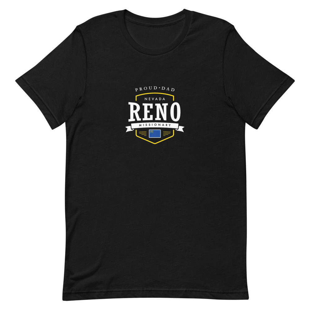 Proud Dad Mission Shirt Nevada Reno - Unisex T-shirt
