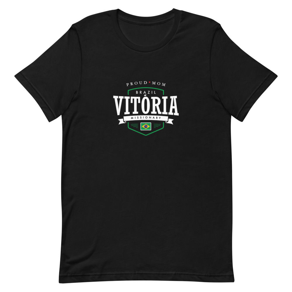 Proud Mom Mission Shirt Brazil Vitória - Unisex T-Shirt