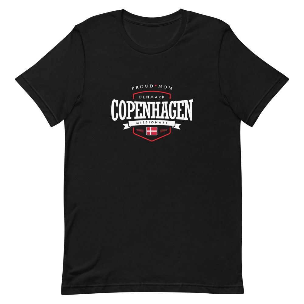 Proud Mom Mission Shirt Denmark Copenhagen - Unisex T-Shirt