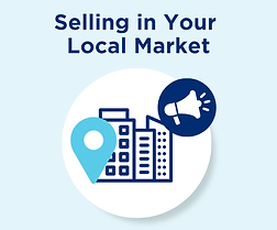 Selling in Your Local Market