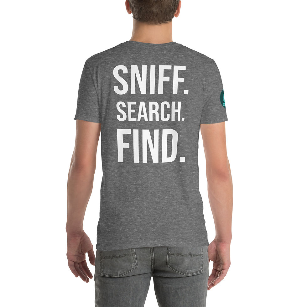 Thumbnail: Sniff. Search. Find T-Shirt