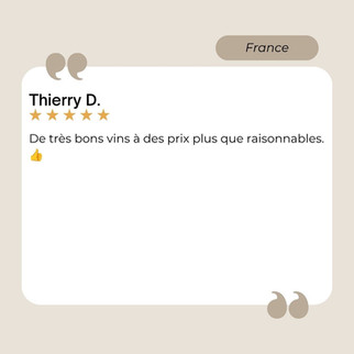 Témoignage d’un client satisfait par le rapport qualité prix des vins.