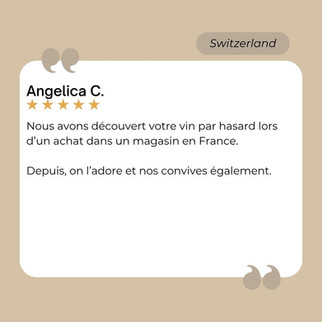 Témoignage d'une cliente Suisse satisfaite par les vins proposés.