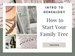 1. Intro to Genealogy: How to Start Your Family Tree