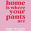 Thumbnail: Personalised New Home Card. 'Home is Where Your Pants Are'.