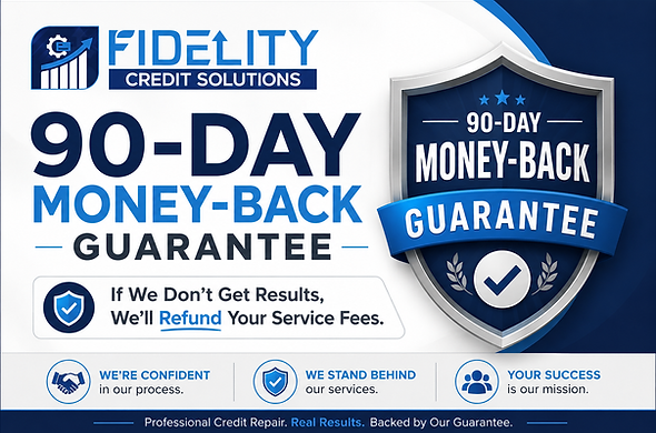 90 Day Money Back Guarantee - Fidelity Credit Solutions.png