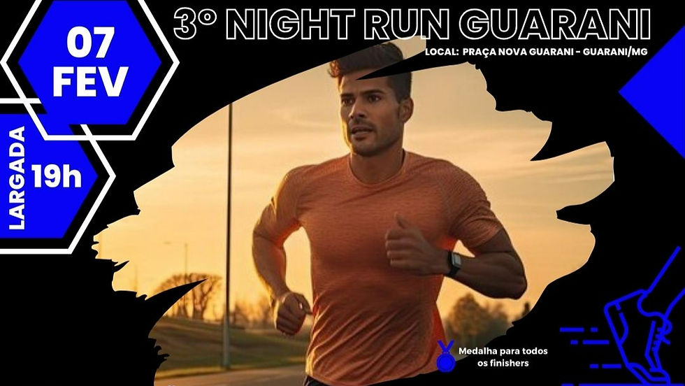 NIGHT RUN GUARANI - 3ª EDIÇÃO 
