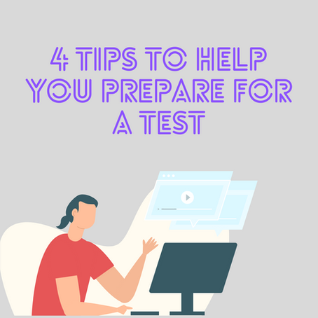 Tips To Prepare For a Test!