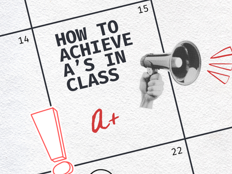 How to Achieve A’s in class