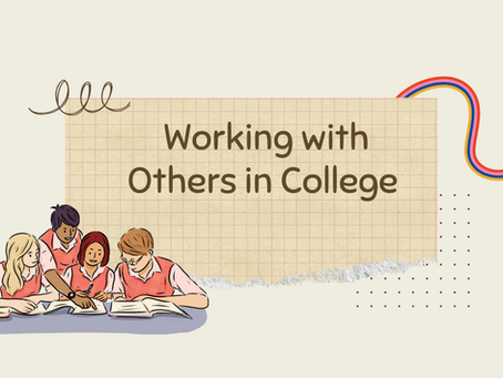 Working with Others in College