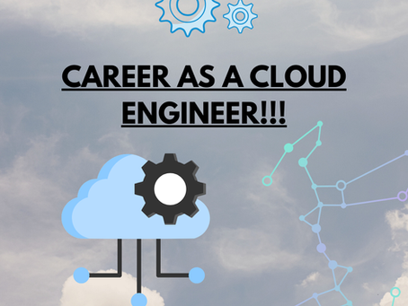 CAREER AS A CLOUD ENGINEER!!!
