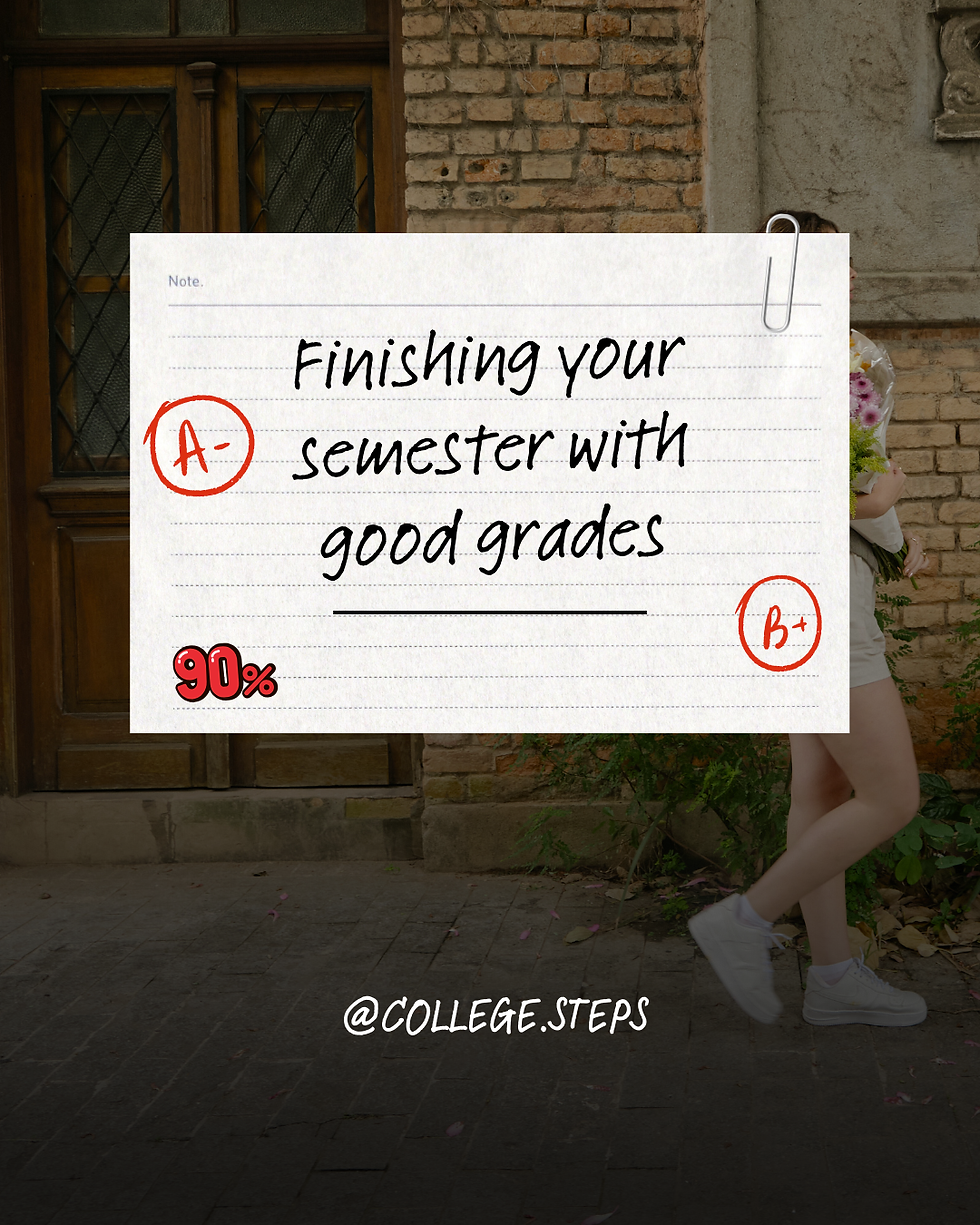 Finishing your semester with good grades