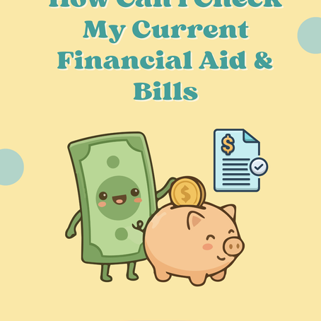 How Can I Check My Current Financial Aid & Bills
