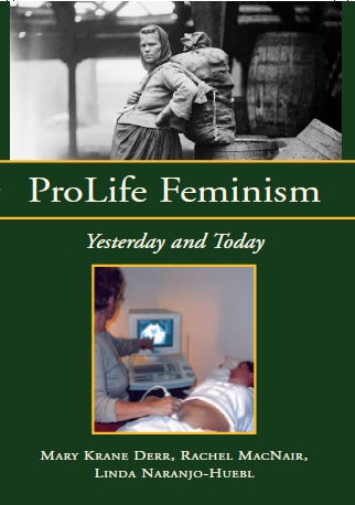 ProLifeFeminism: Yesterday and Today cover