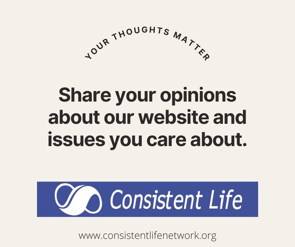 Survey promotion with words and Consistent Life Network Logo