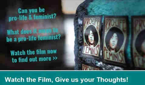 Pro-Life Feminism film