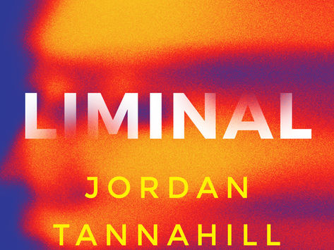 Review: Liminal - Jordan Tannahill
