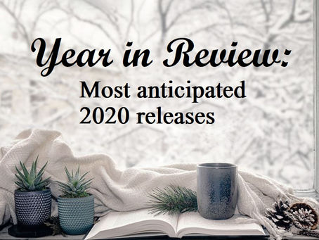 Year in Review: Most Anticipated 2020 Releases (January-June)