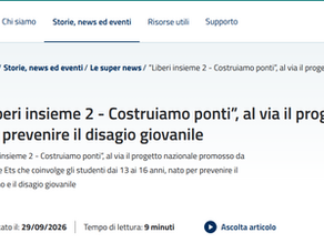 “Liberi insieme 2 - Costruiamo ponti”, al via il progetto per prevenire il disagio giovanile - SuperAbile - 29 09 2026